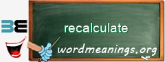 WordMeaning blackboard for recalculate